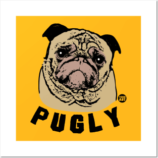 PUGLY Posters and Art